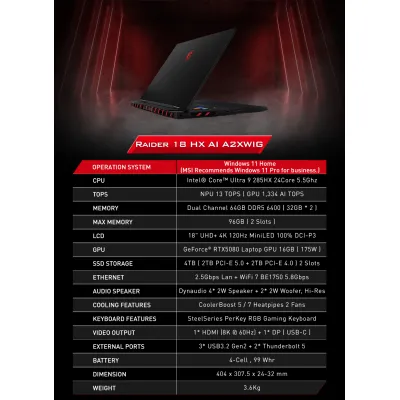 MSI Raider 18 HX AI A2XWJG / A2XWIG Gaming Notebook 電競手提電腦  U9 285HX | RTX5090/5080 | 64GB | 4TB | 18" UHD+ MiniLED 120Hz DCI-P3 100% - Raider 18 HX AI A2XWIG ( RTX5080 )